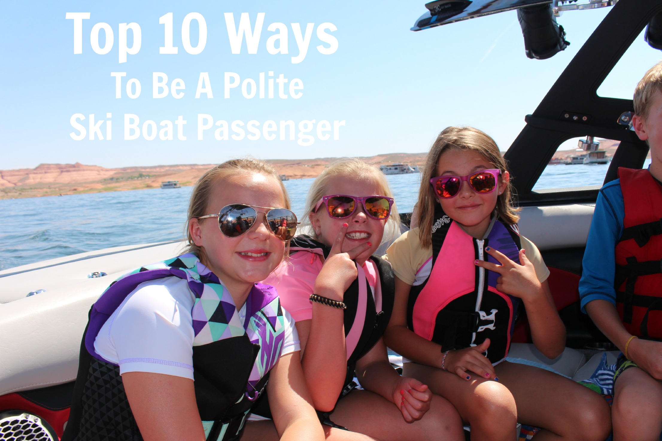 Top 10 Ways To Be A Polite Ski Boat Passenger